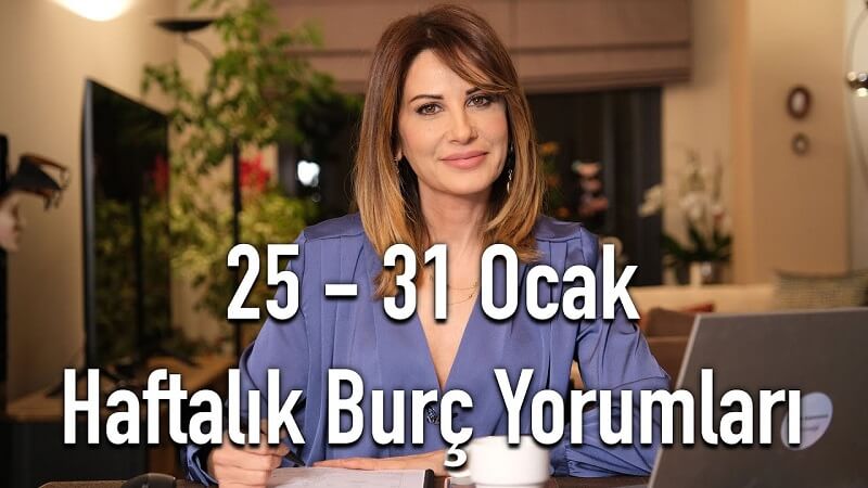 Hande Kazanova 25–31 Ocak Haftalık Burç Yorumları